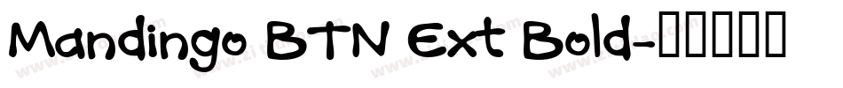Mandingo BTN Ext Bold字体转换